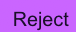 Rejectlilac.png